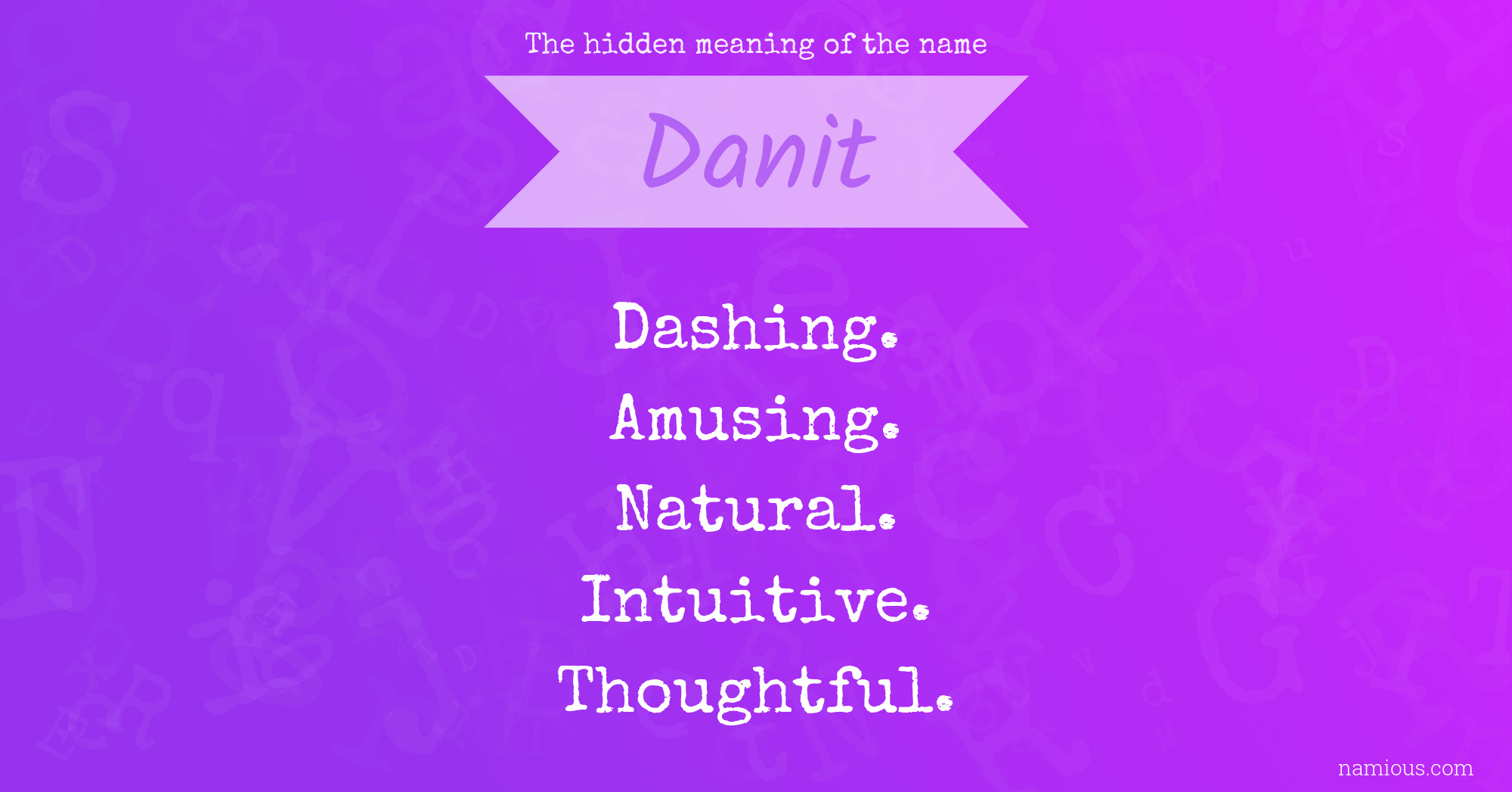 The hidden meaning of the name Danit