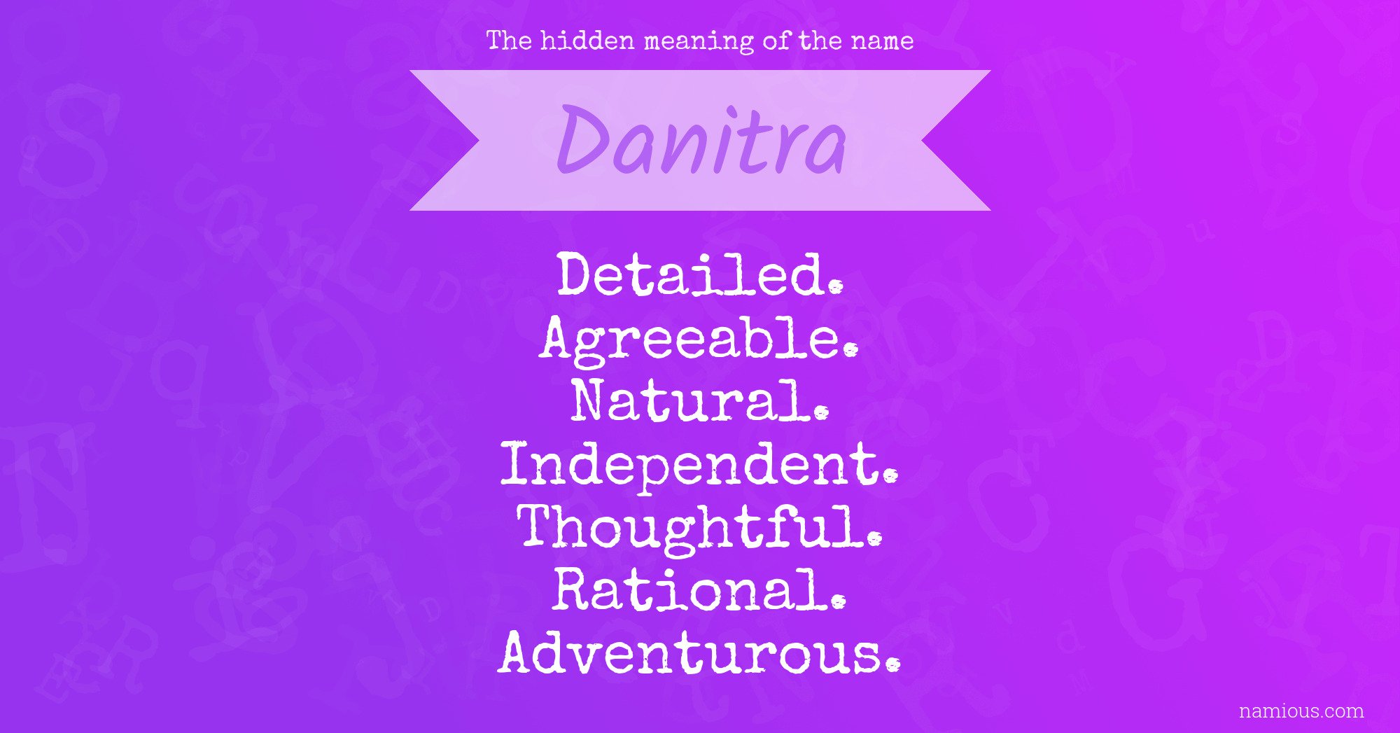 The hidden meaning of the name Danitra