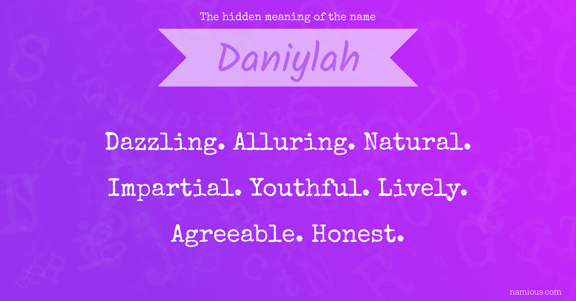 The hidden meaning of the name Daniylah