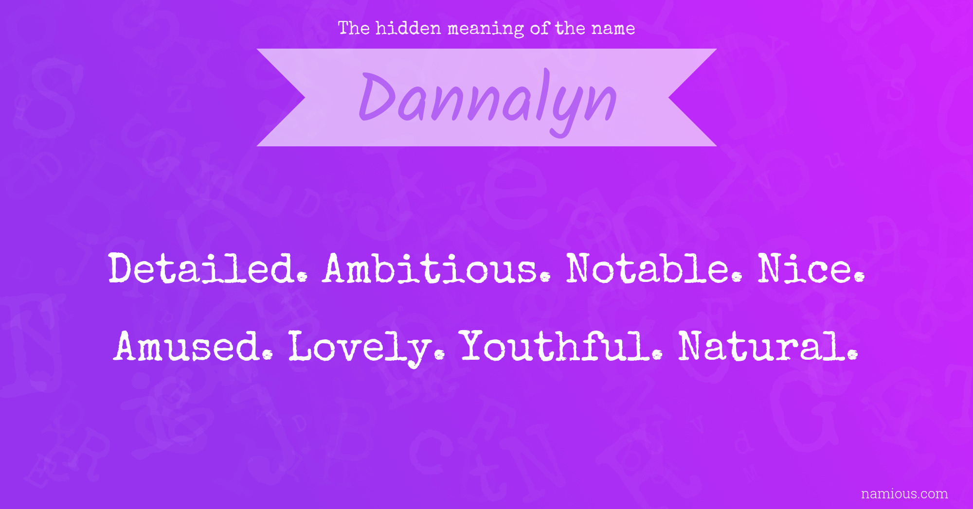 The hidden meaning of the name Dannalyn