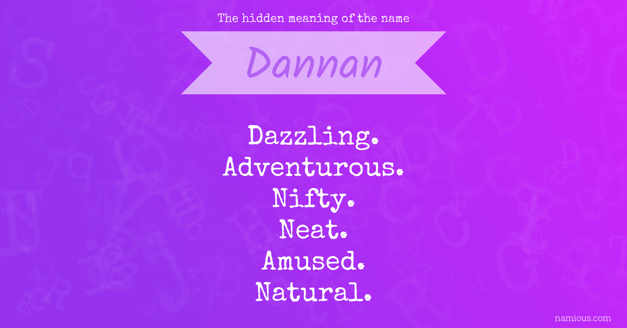 The hidden meaning of the name Dannan