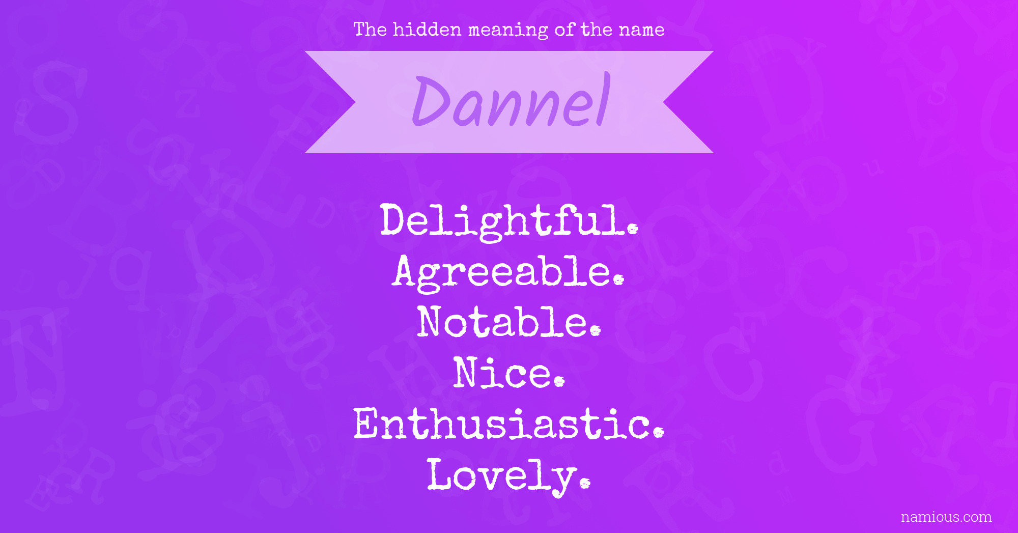 The hidden meaning of the name Dannel