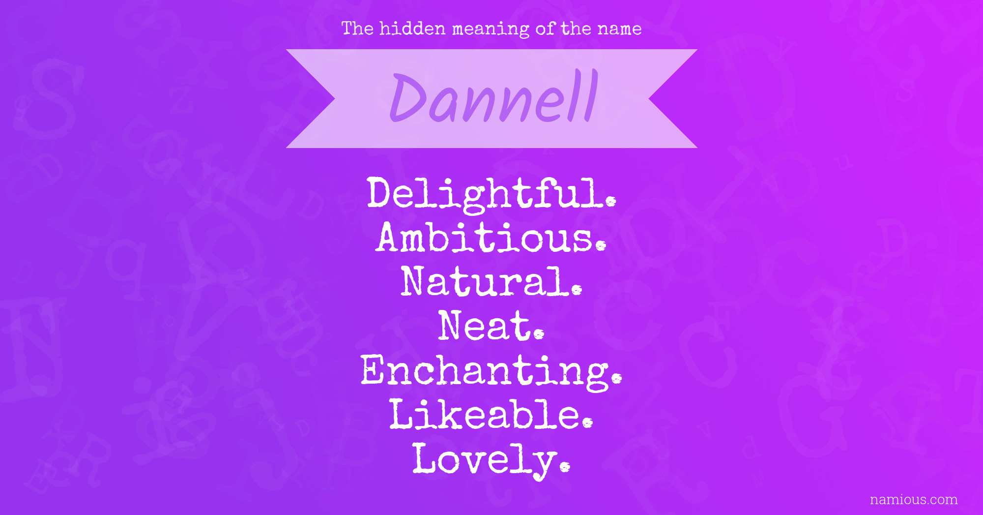 The hidden meaning of the name Dannell