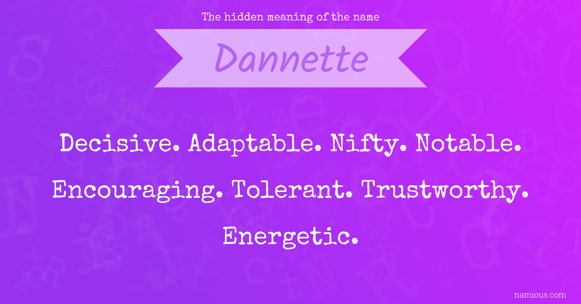 The hidden meaning of the name Dannette