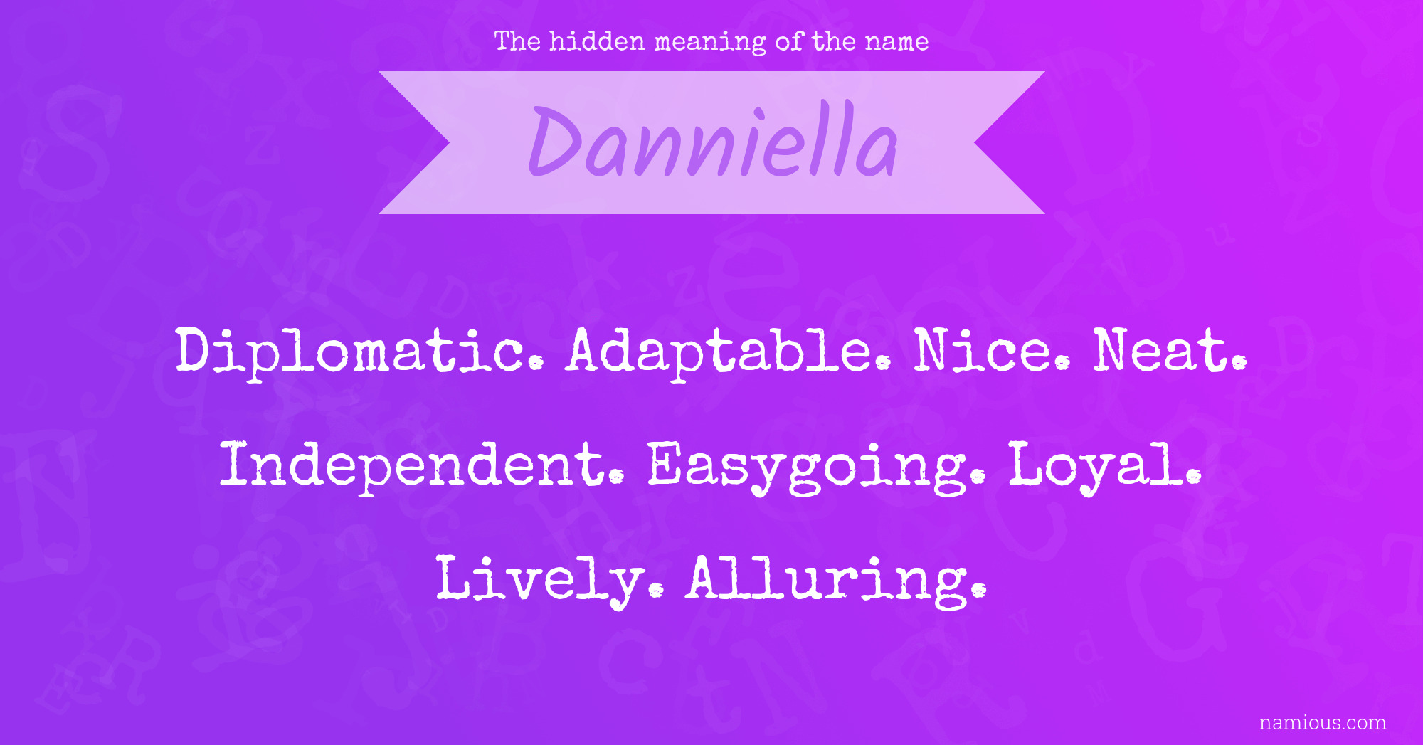 The hidden meaning of the name Danniella