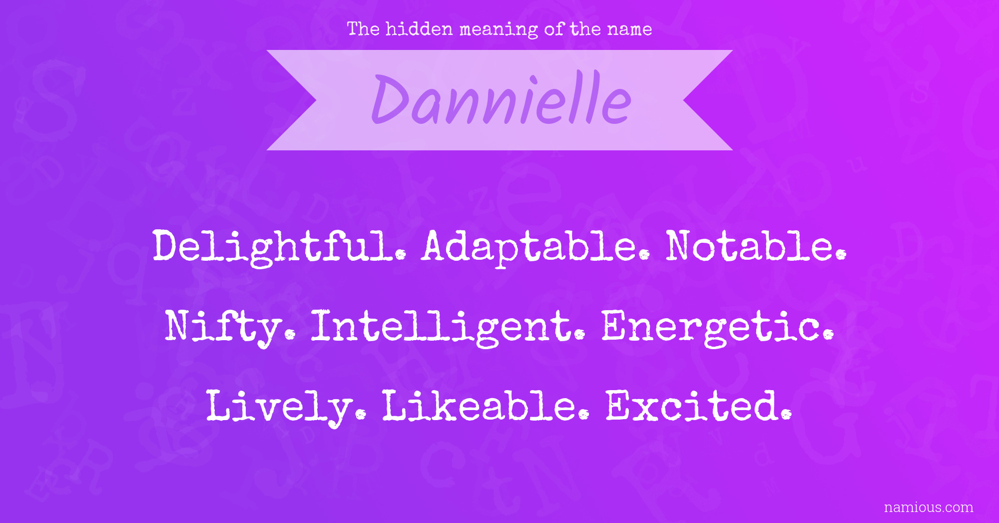 The hidden meaning of the name Dannielle