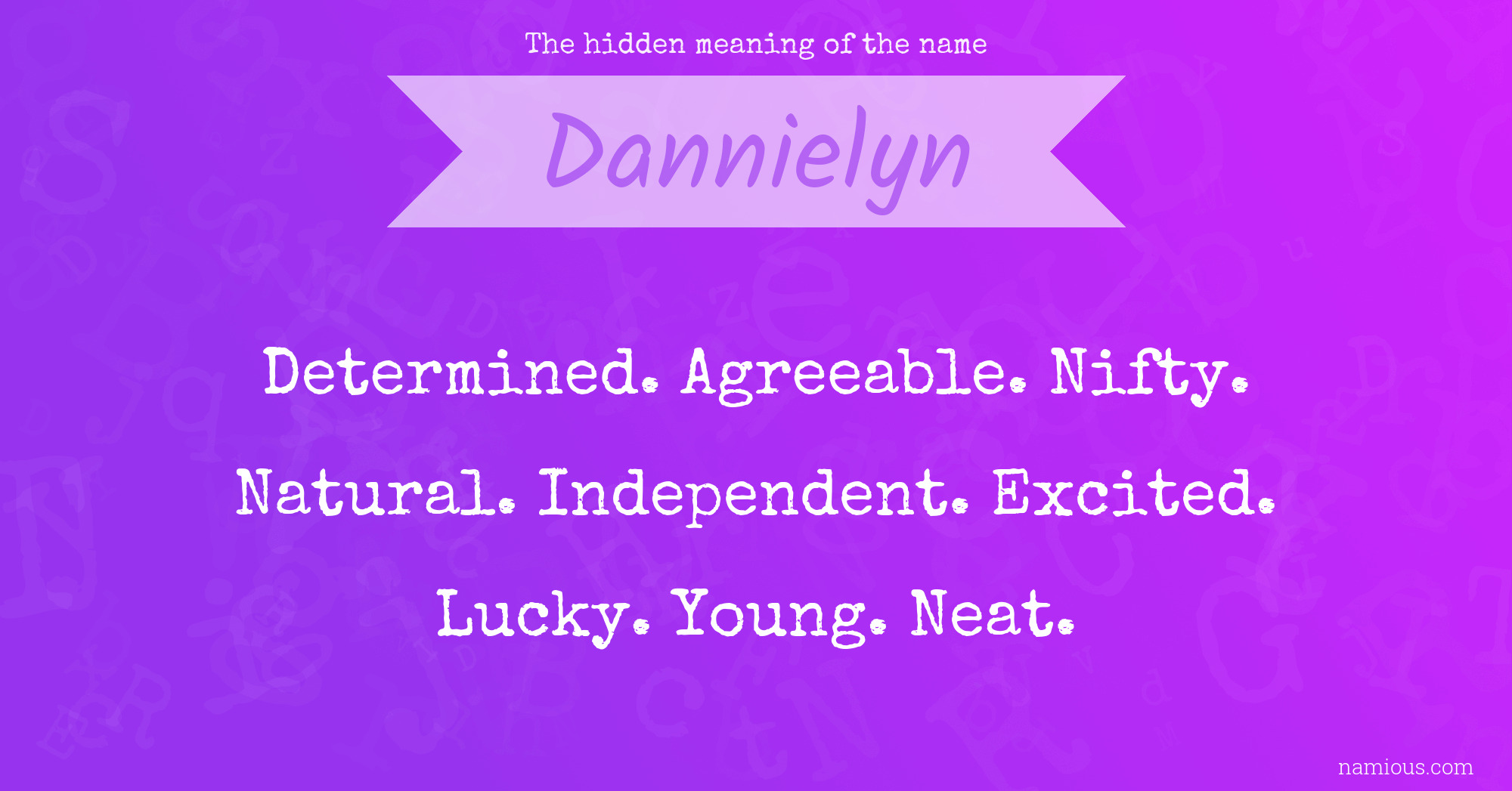 The hidden meaning of the name Dannielyn