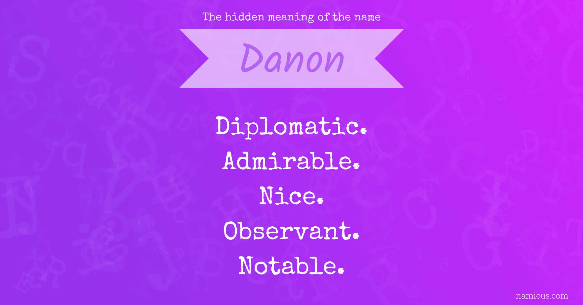 The hidden meaning of the name Danon