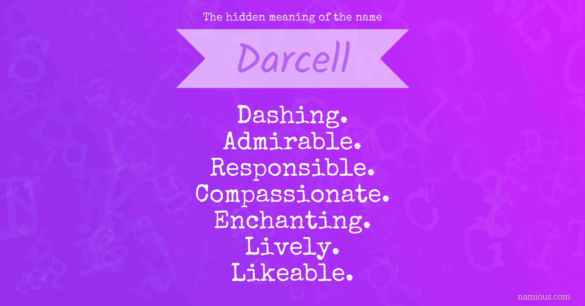 The hidden meaning of the name Darcell