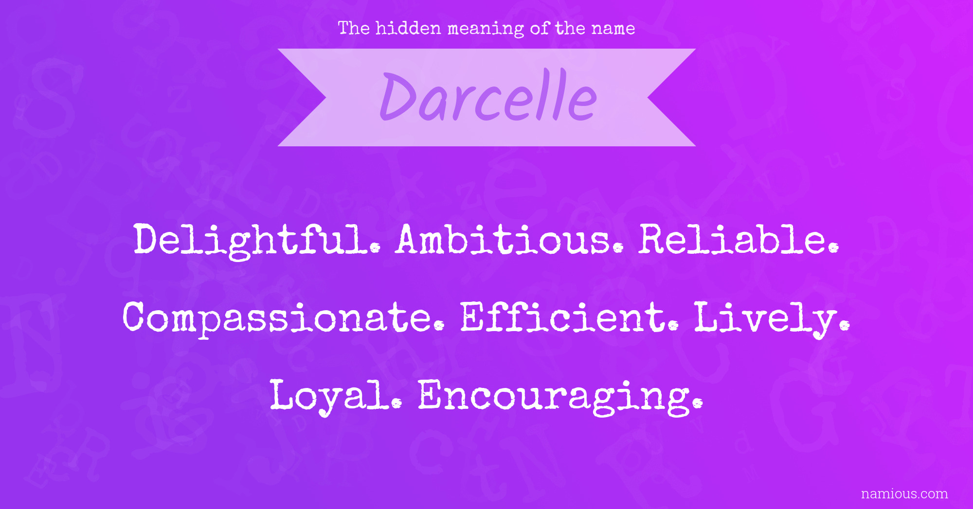 The hidden meaning of the name Darcelle