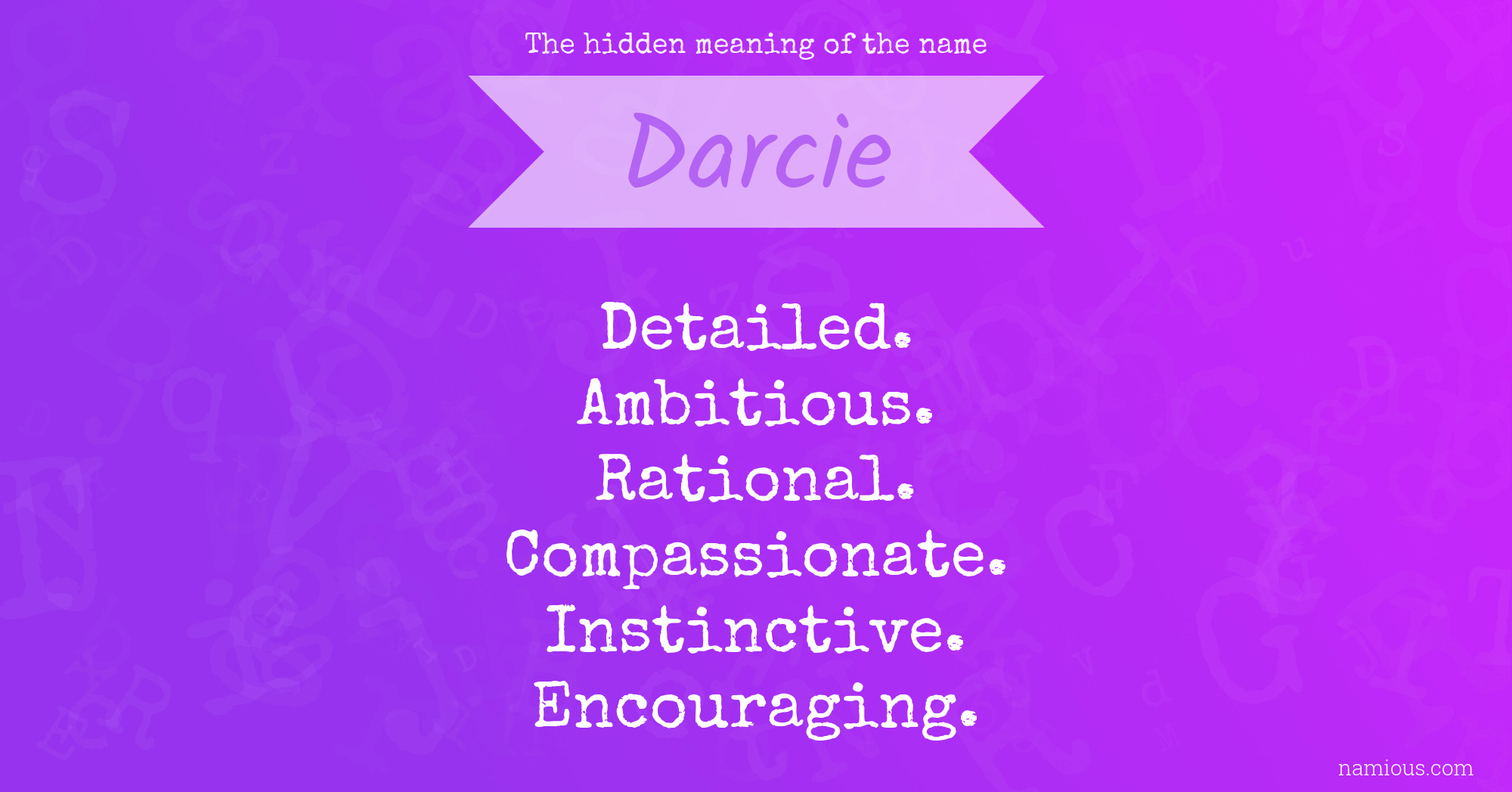 The hidden meaning of the name Darcie