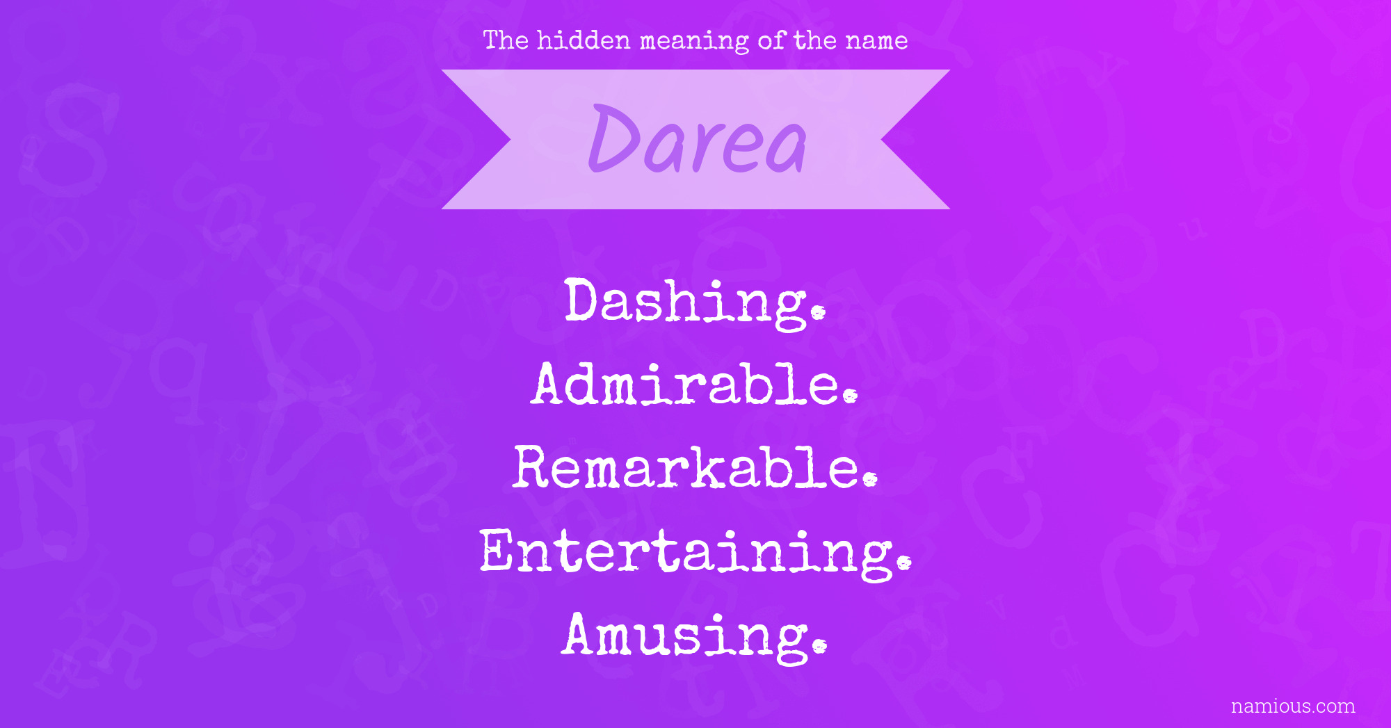 The hidden meaning of the name Darea