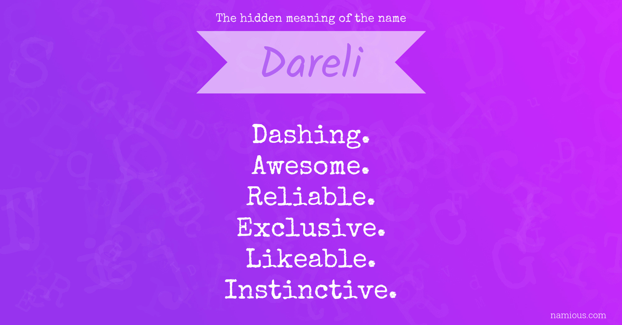 The hidden meaning of the name Dareli