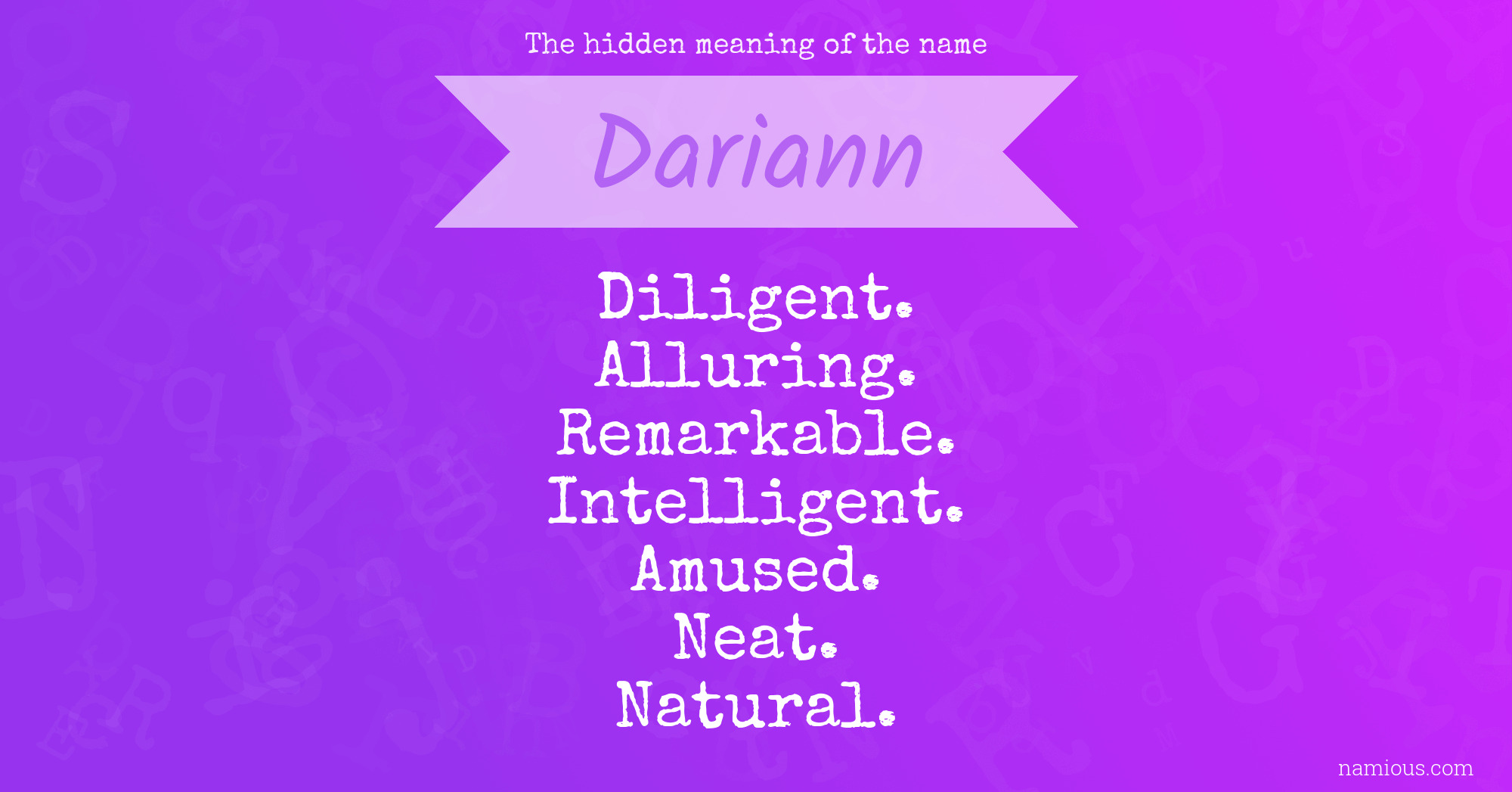 The hidden meaning of the name Dariann