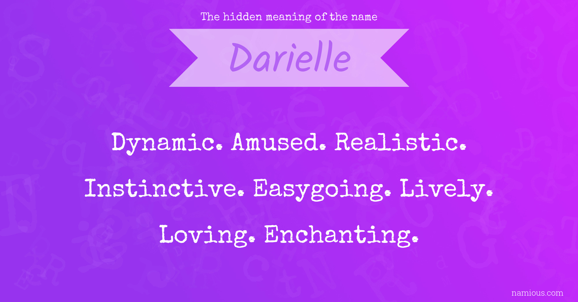 The hidden meaning of the name Darielle