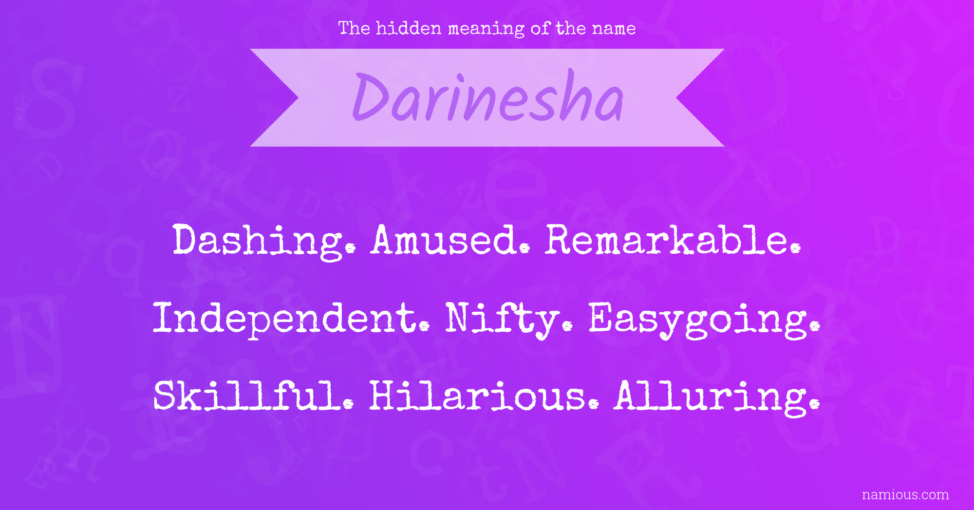 The hidden meaning of the name Darinesha