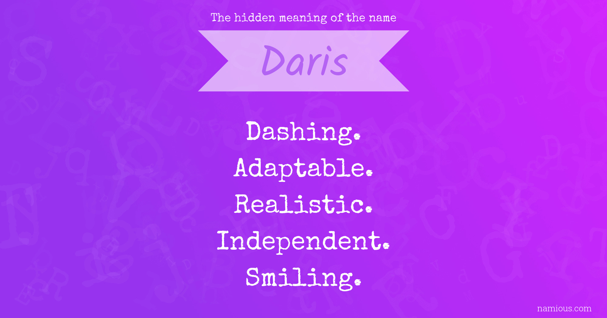 The hidden meaning of the name Daris