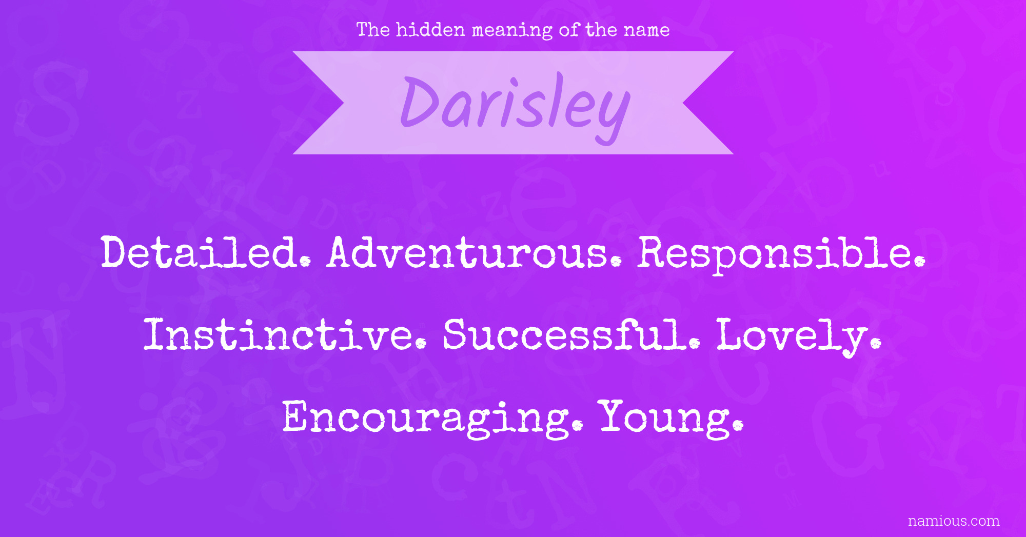 The hidden meaning of the name Darisley