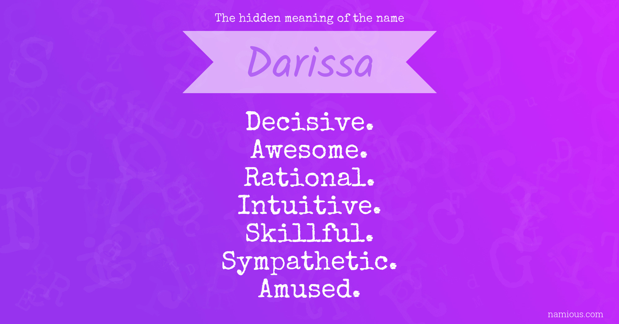 The hidden meaning of the name Darissa