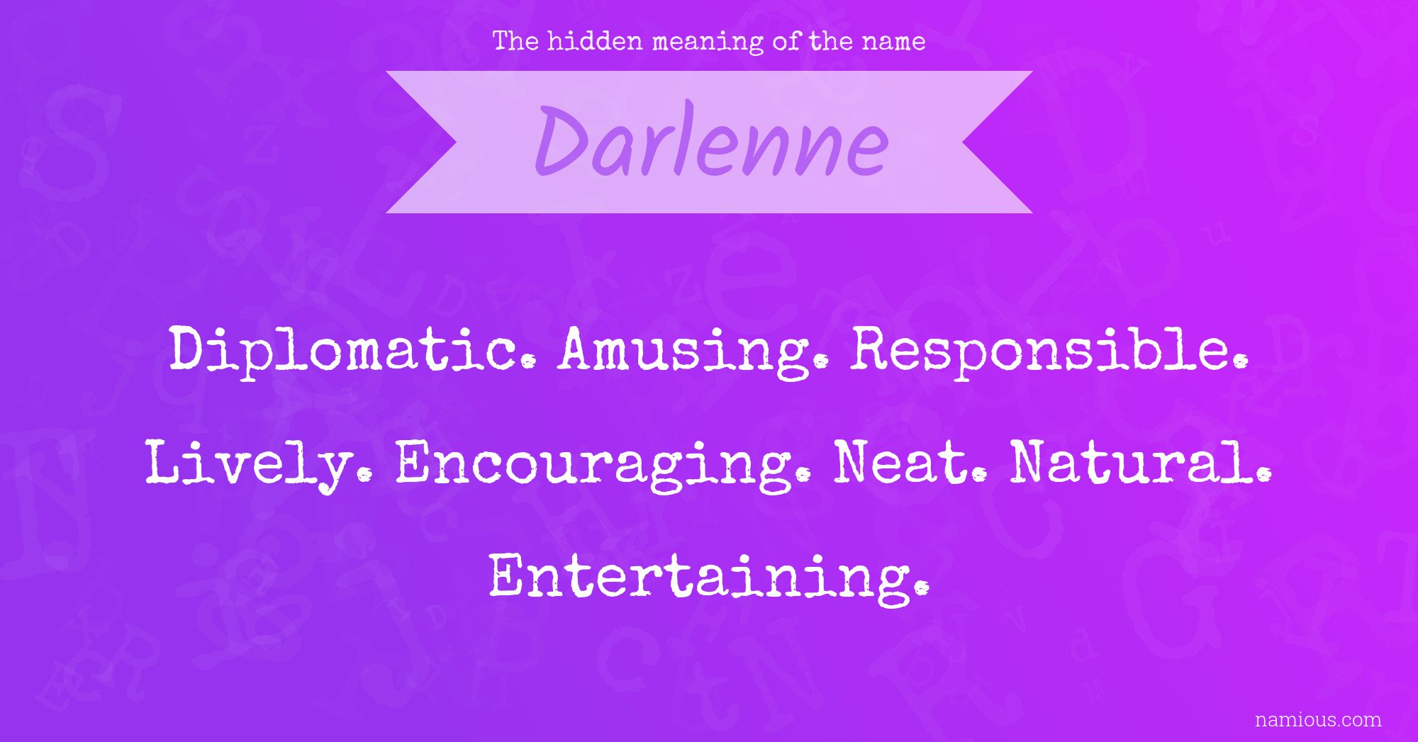 The hidden meaning of the name Darlenne