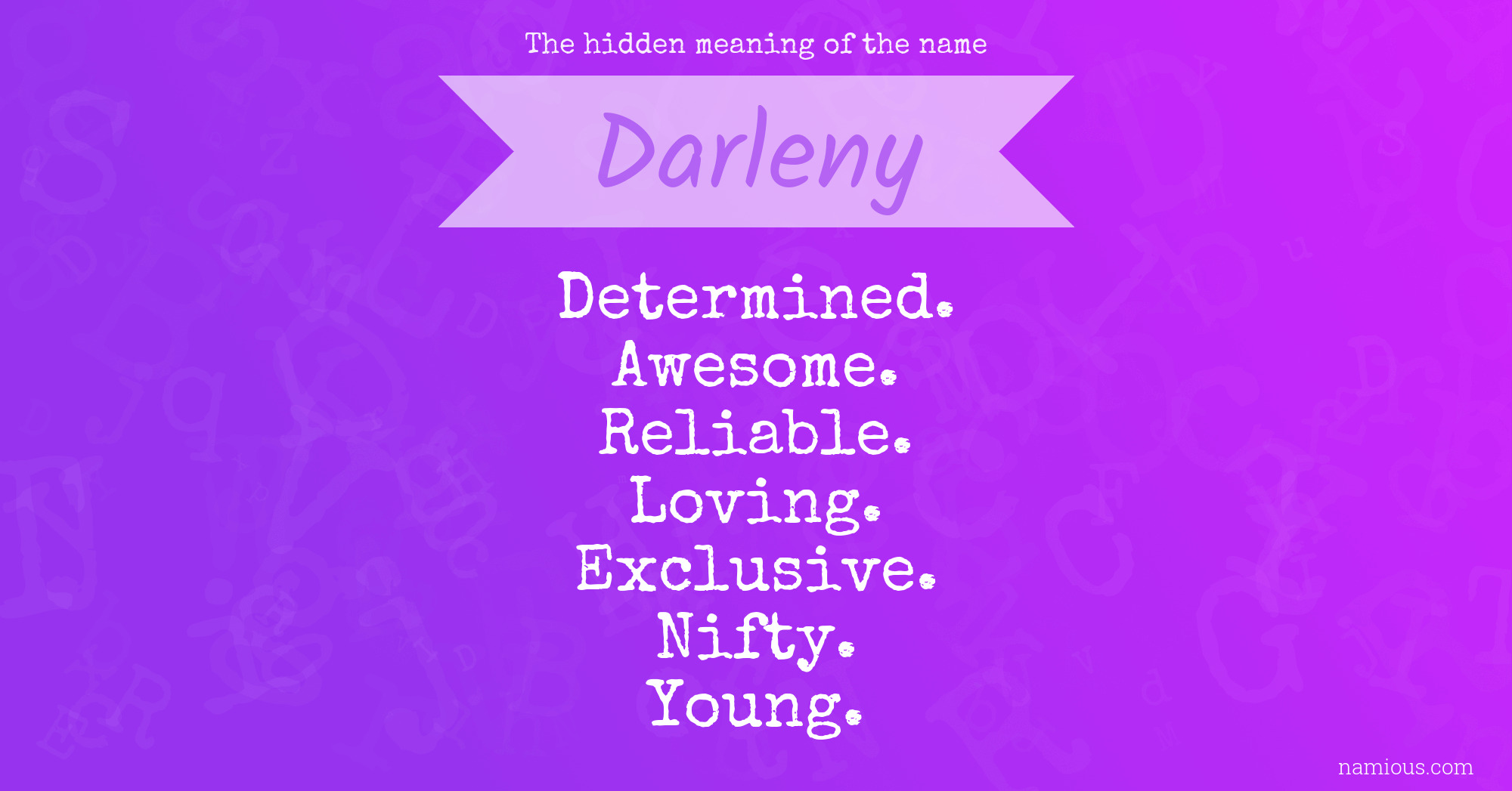 The hidden meaning of the name Darleny