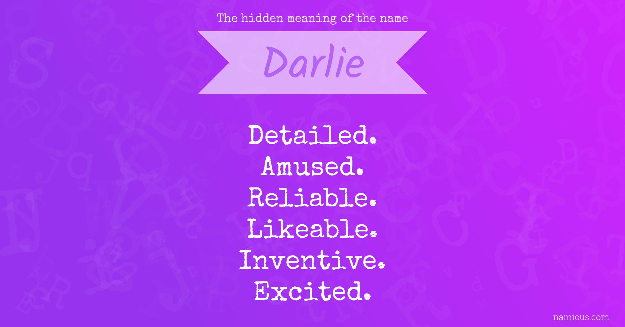 The hidden meaning of the name Darlie