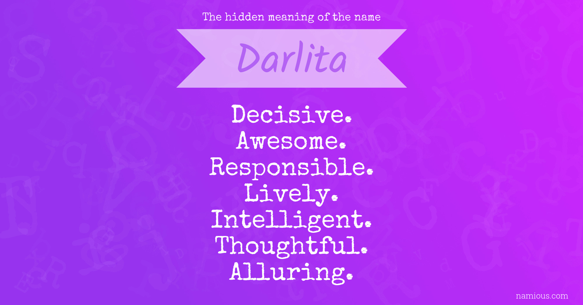 The hidden meaning of the name Darlita