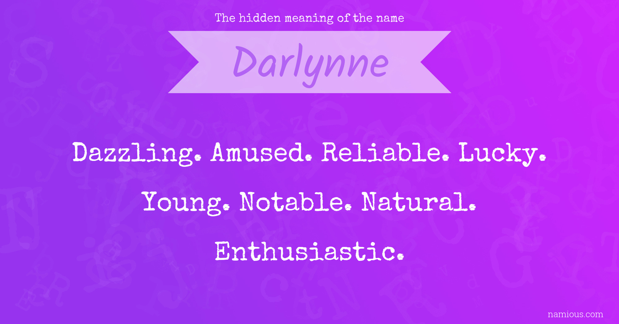 The hidden meaning of the name Darlynne