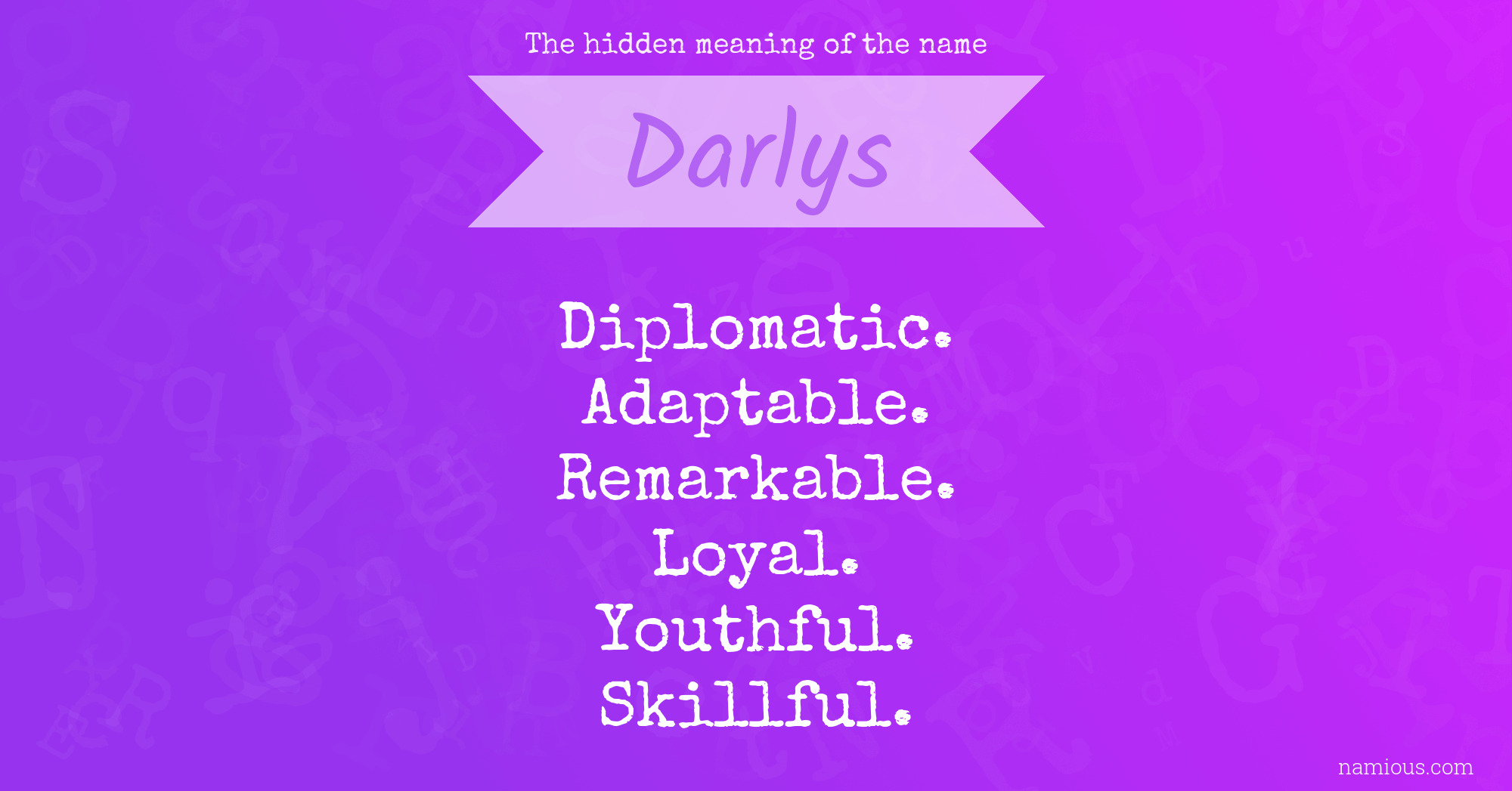 The hidden meaning of the name Darlys