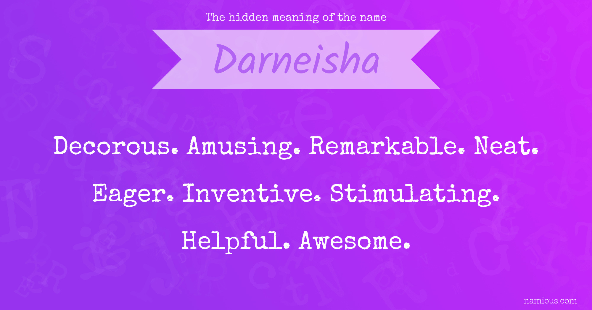 The hidden meaning of the name Darneisha