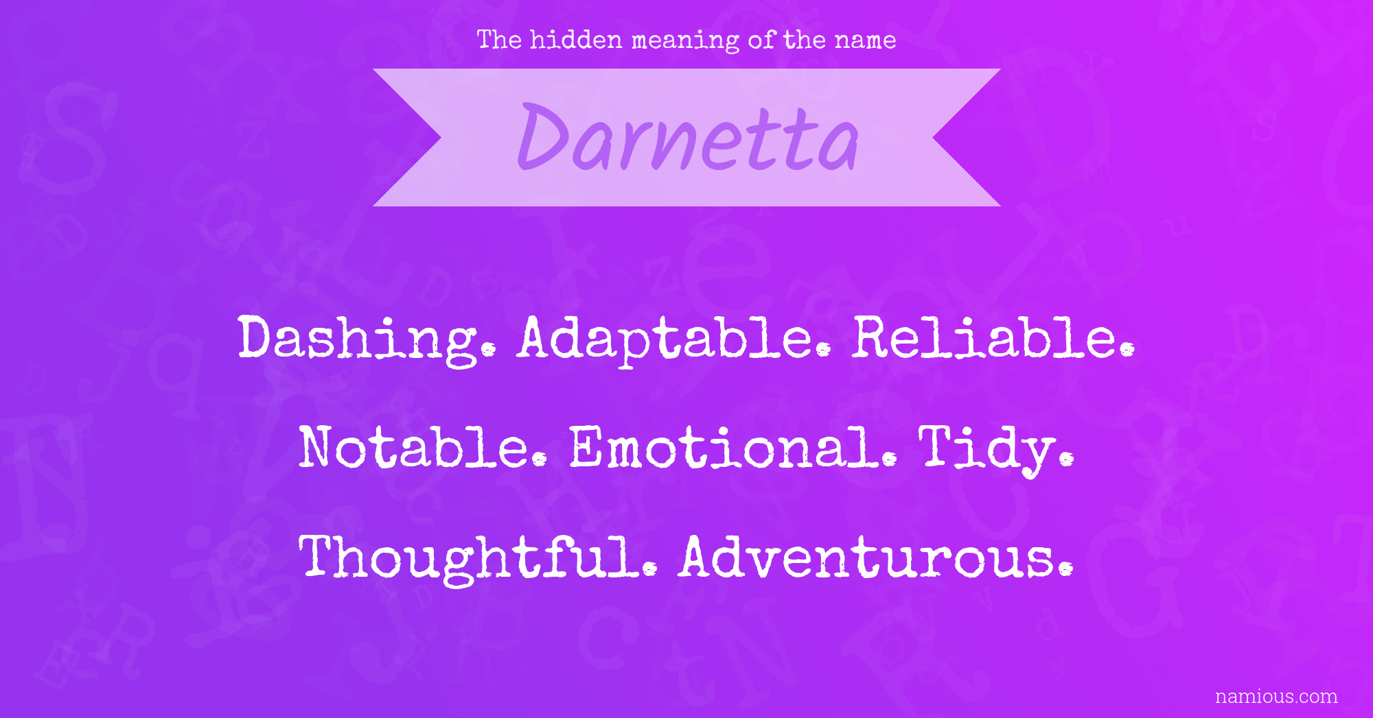 The hidden meaning of the name Darnetta