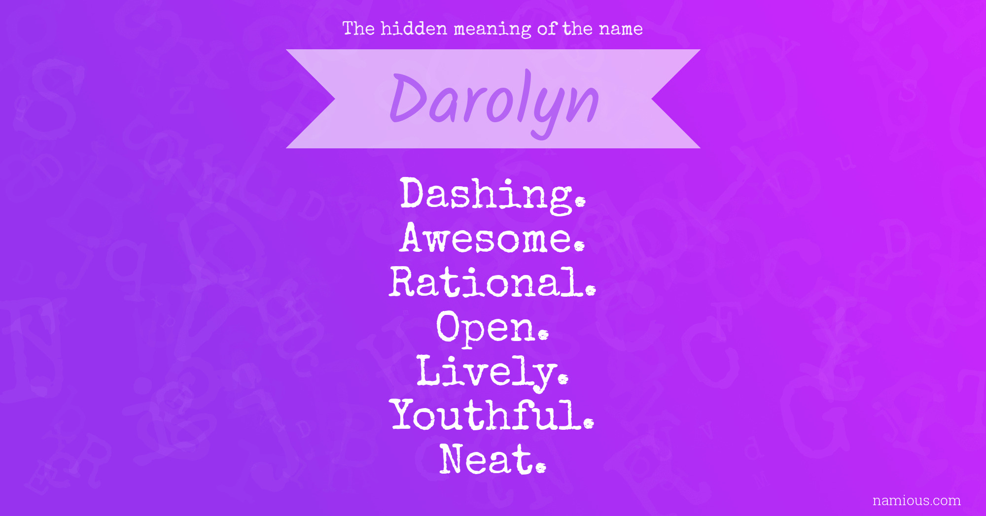 The hidden meaning of the name Darolyn