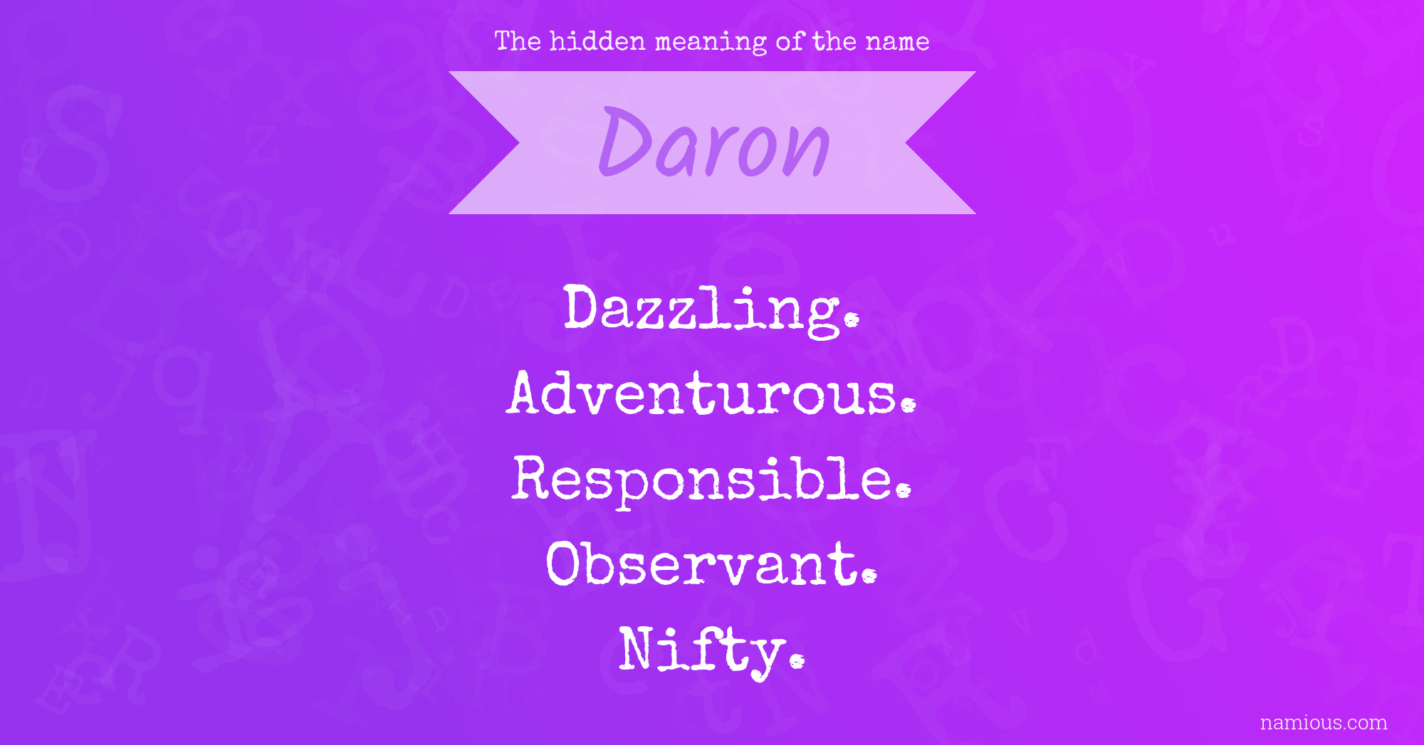 The hidden meaning of the name Daron