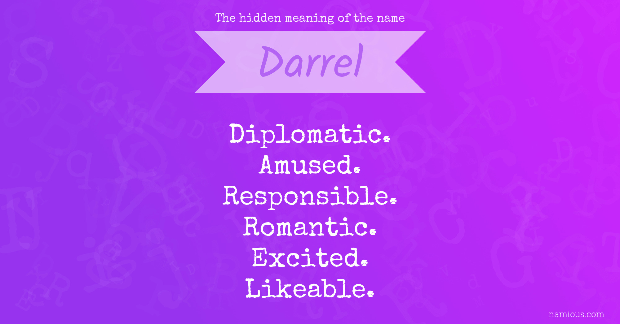 The hidden meaning of the name Darrel