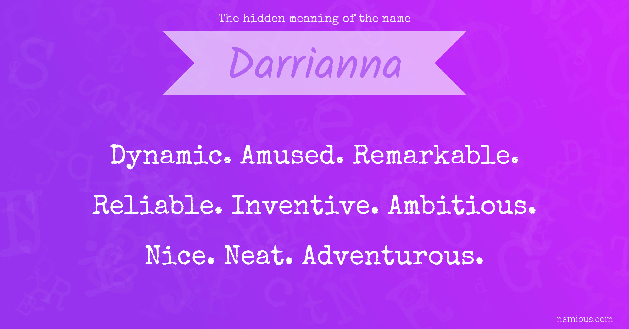 The hidden meaning of the name Darrianna