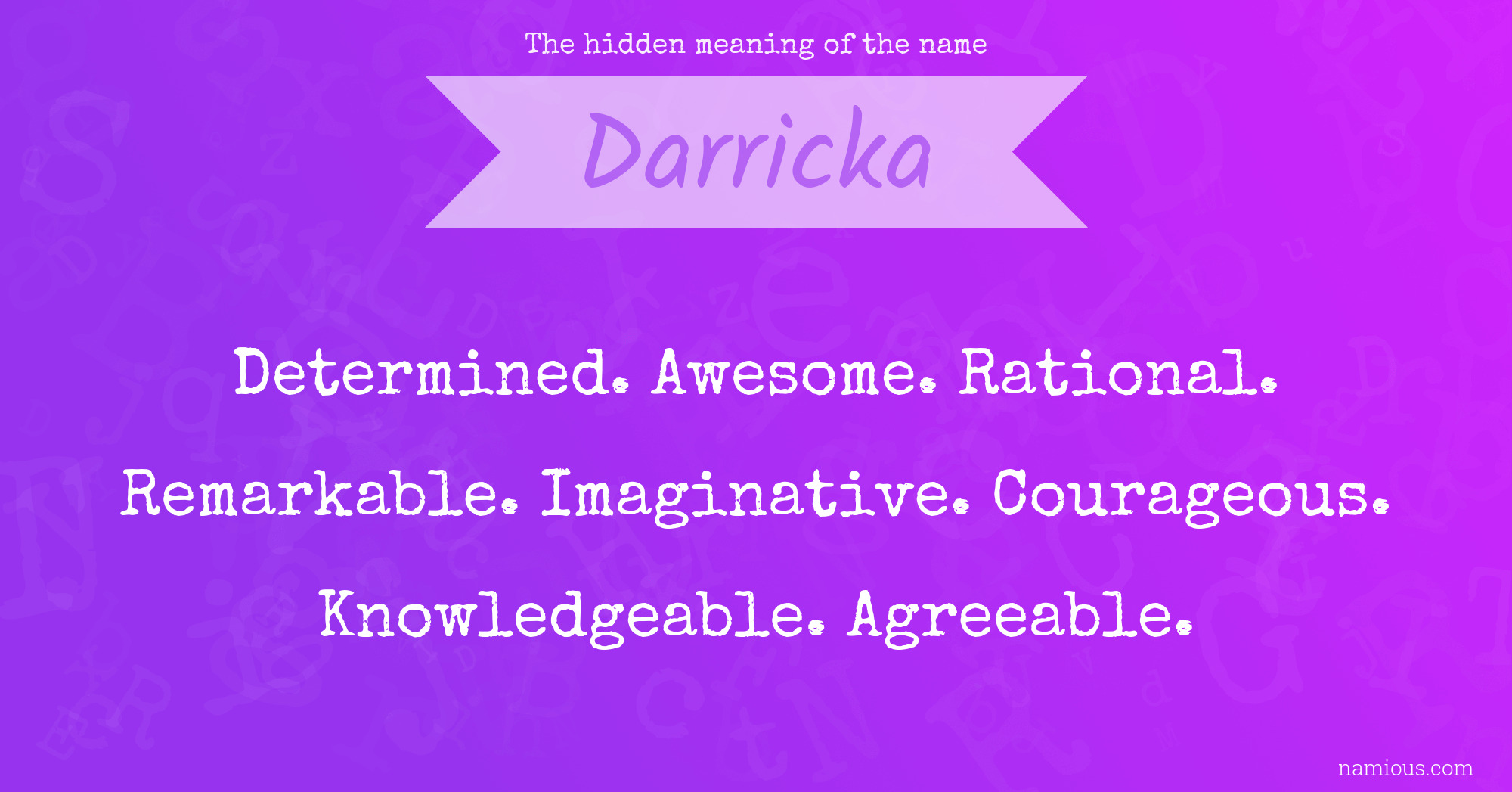 The hidden meaning of the name Darricka