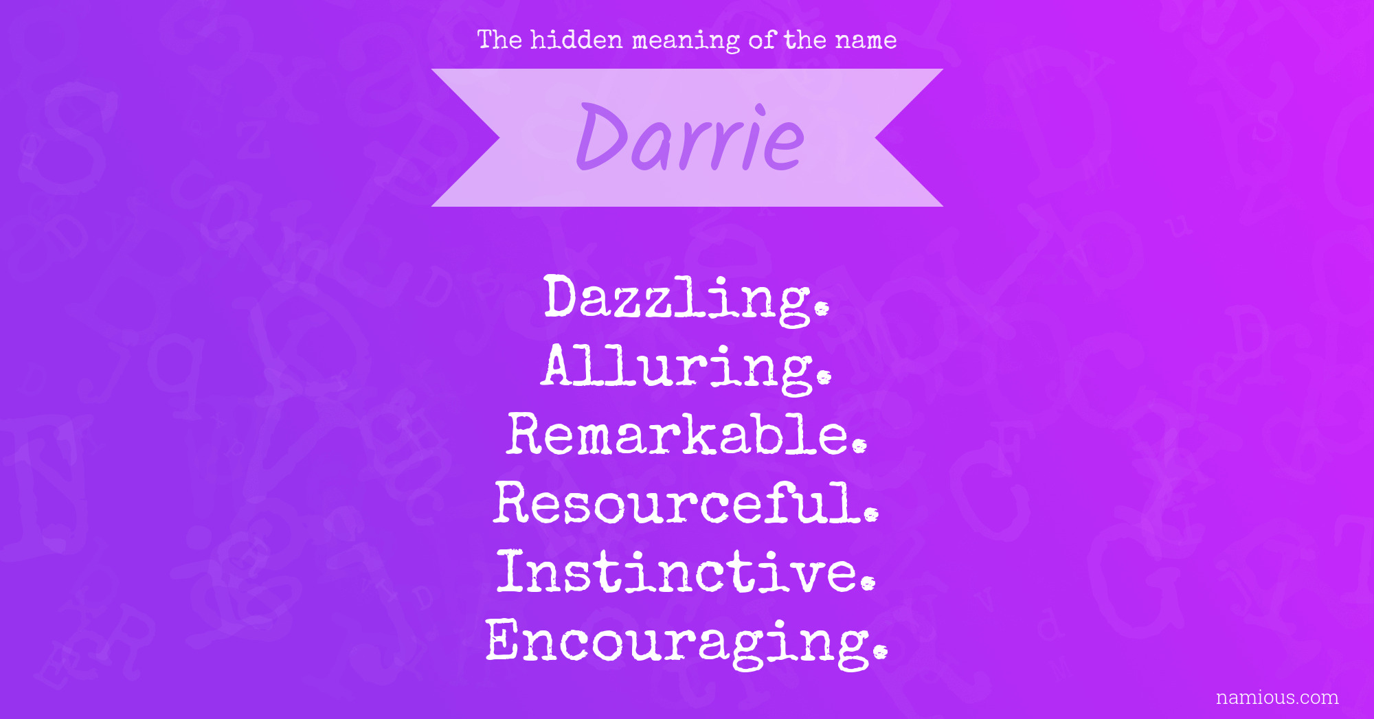 The hidden meaning of the name Darrie