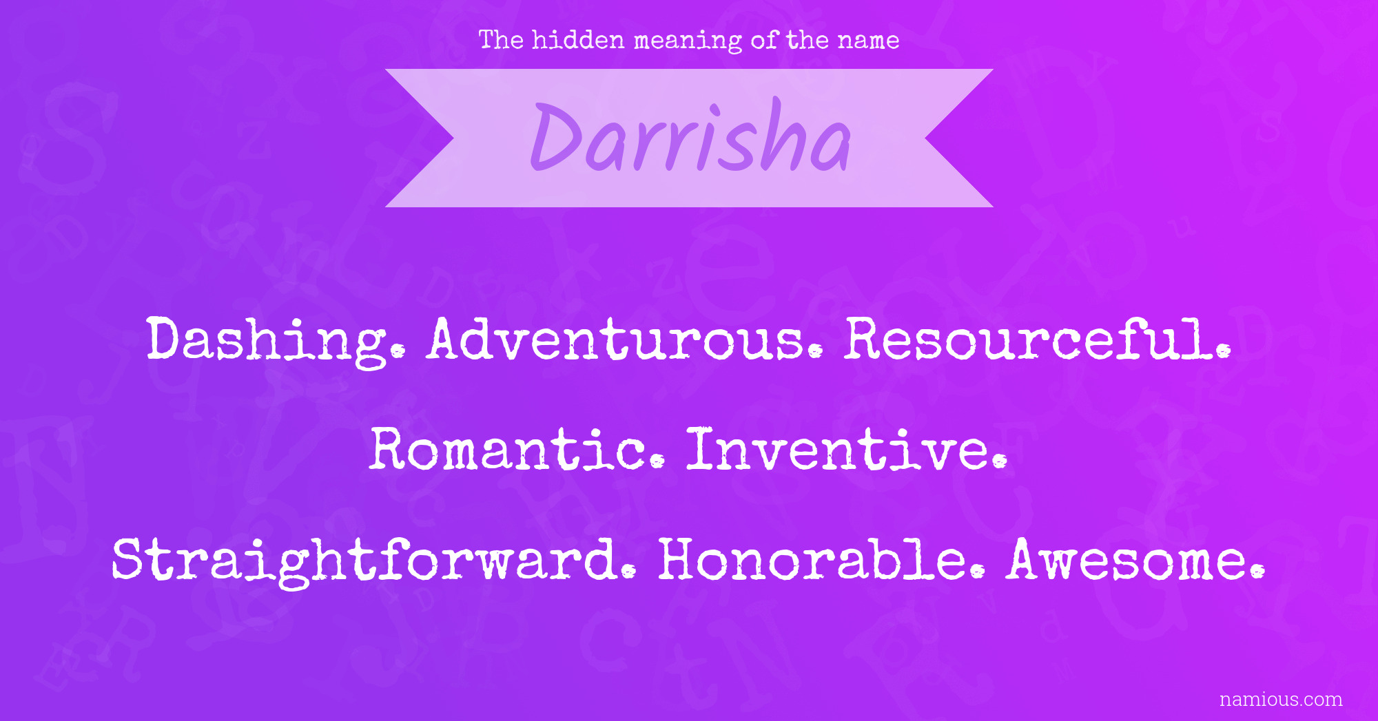 The hidden meaning of the name Darrisha