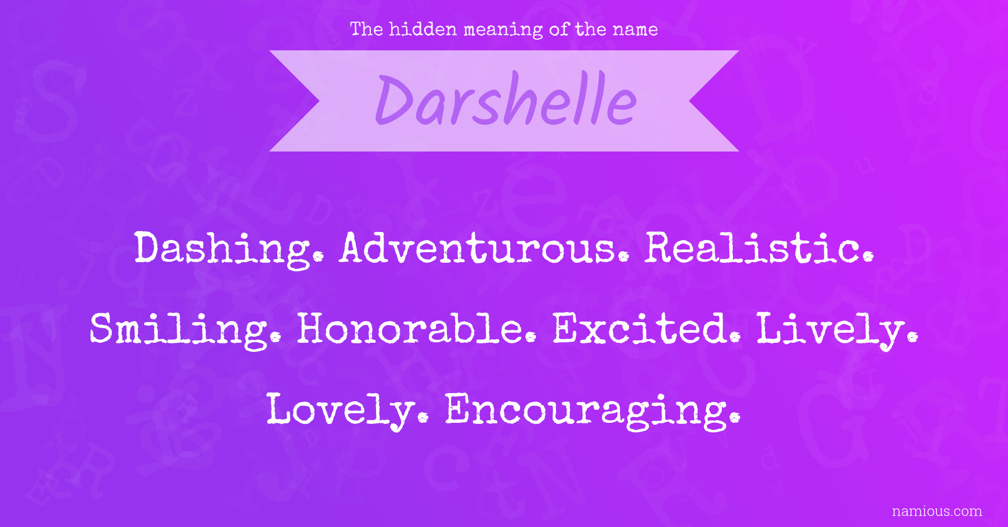 The hidden meaning of the name Darshelle