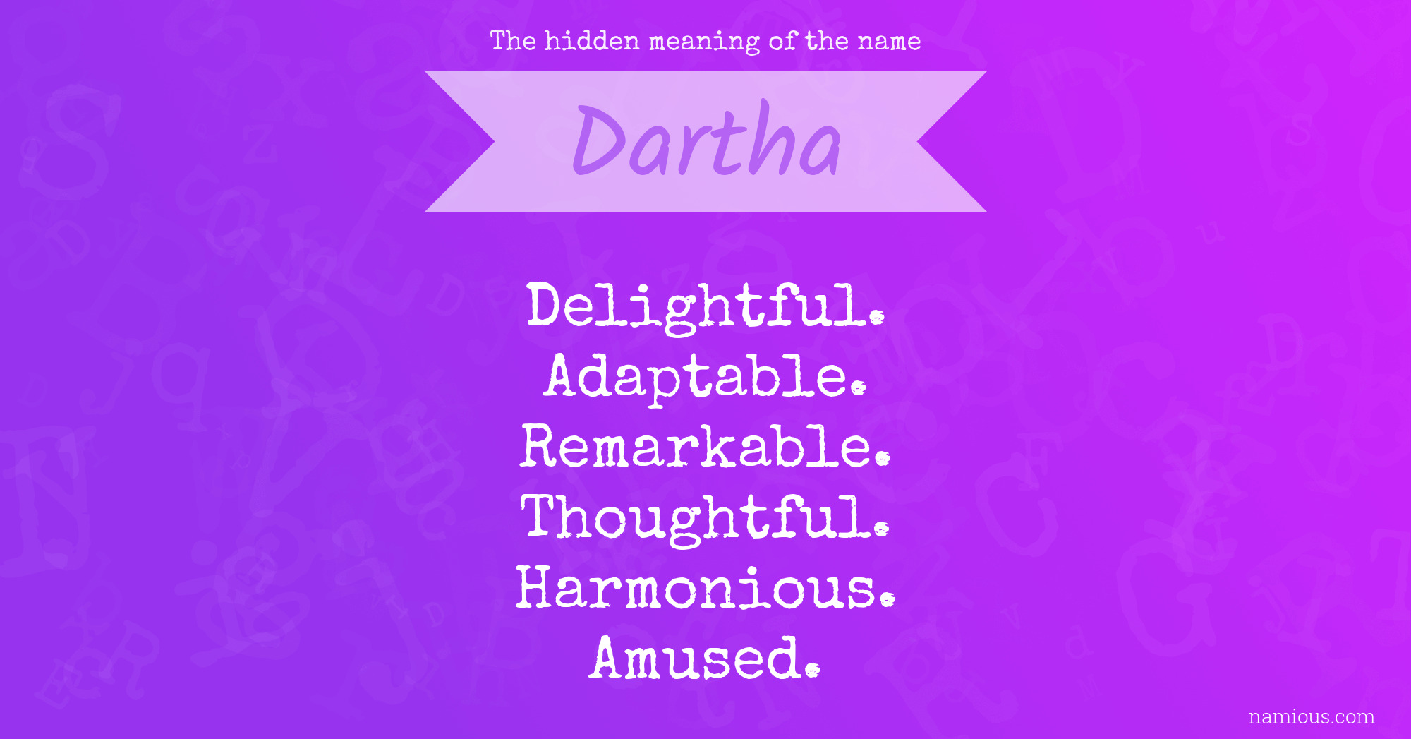 The hidden meaning of the name Dartha