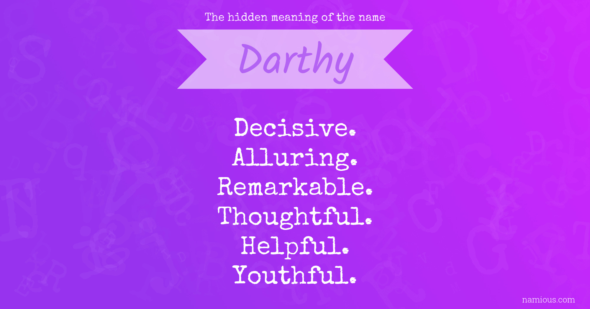 The hidden meaning of the name Darthy