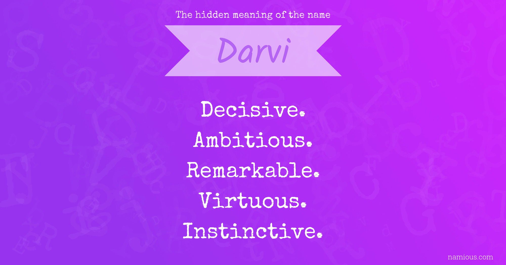 The hidden meaning of the name Darvi