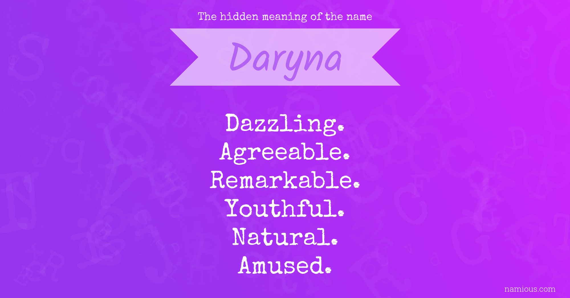 The hidden meaning of the name Daryna