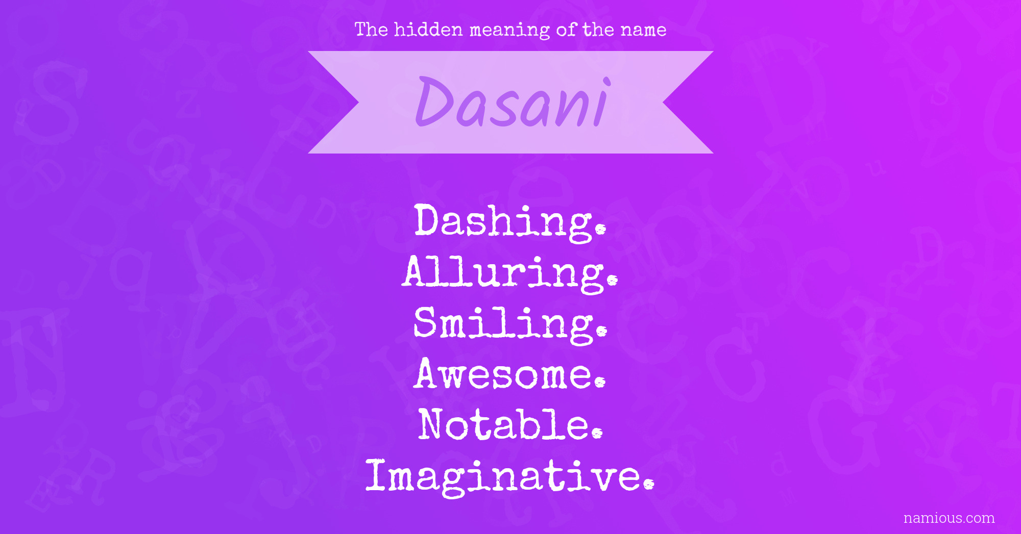 The hidden meaning of the name Dasani