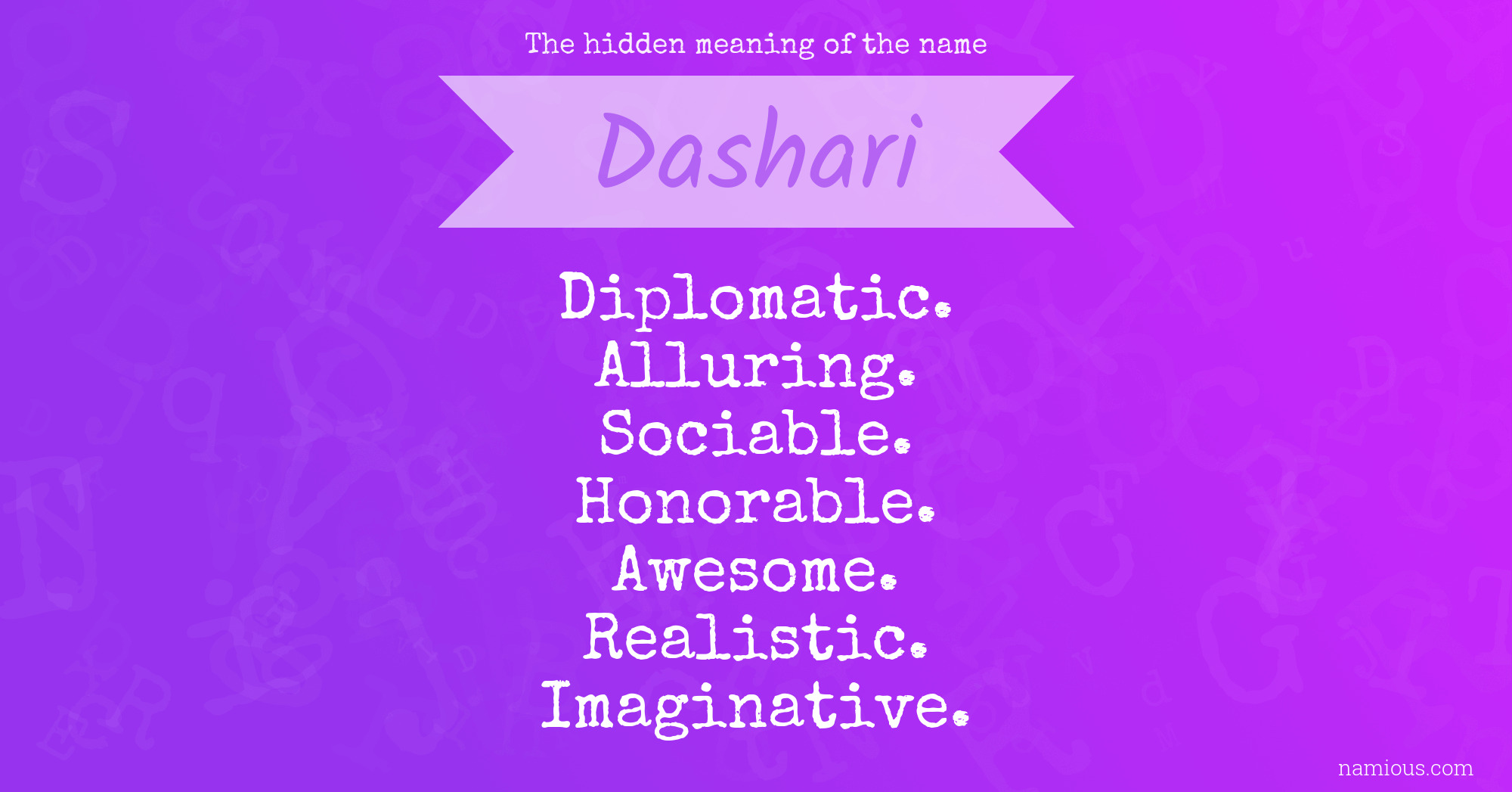 The hidden meaning of the name Dashari