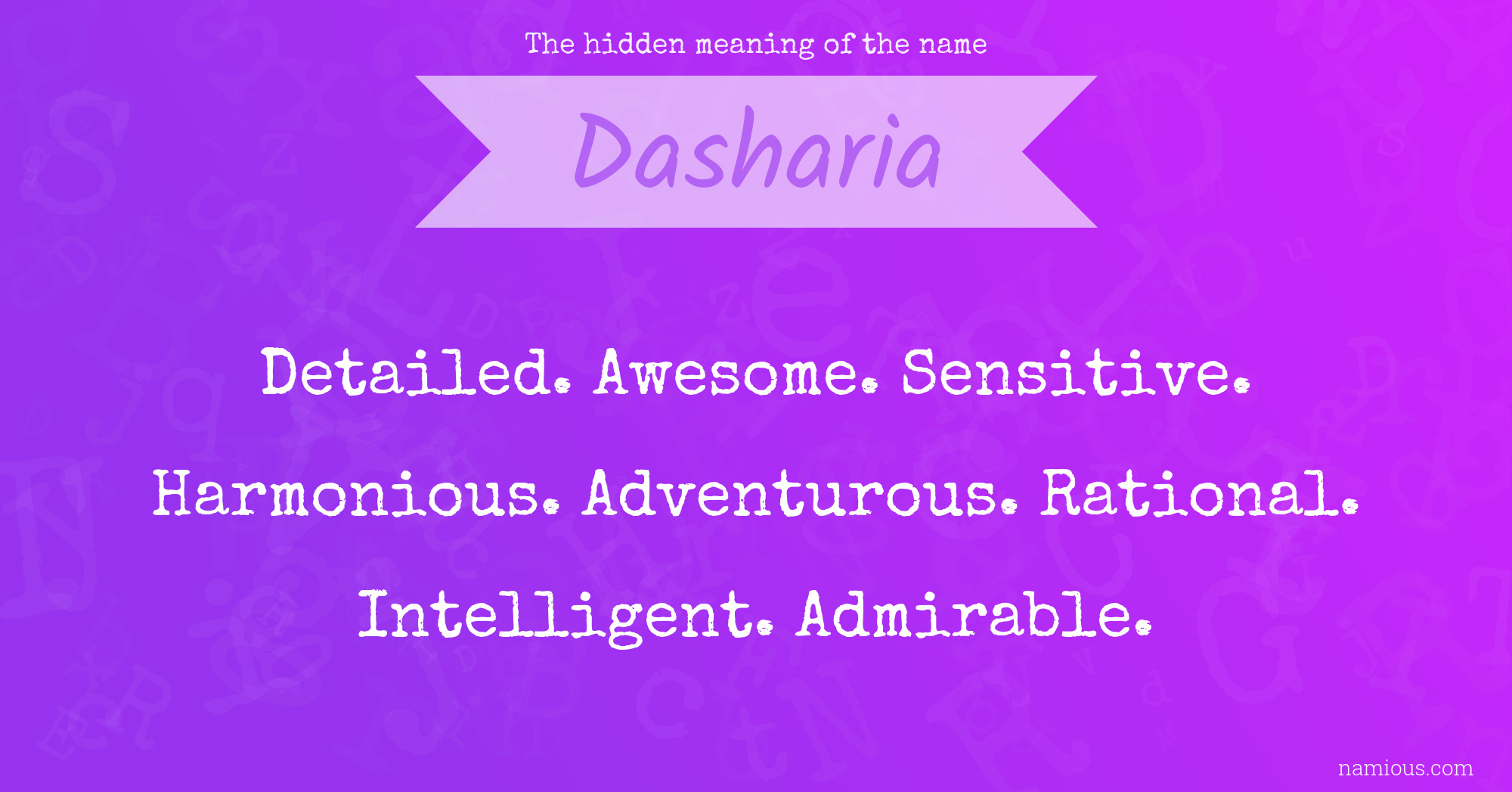 The hidden meaning of the name Dasharia