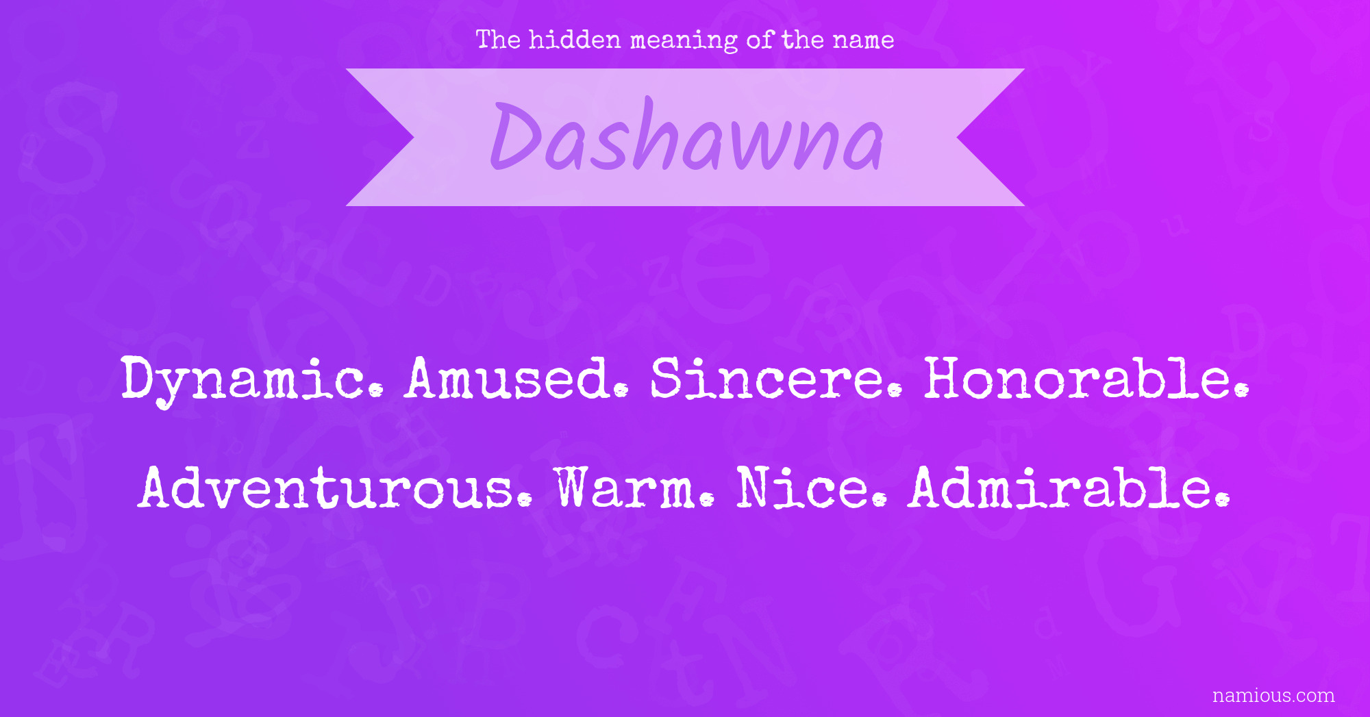 The hidden meaning of the name Dashawna