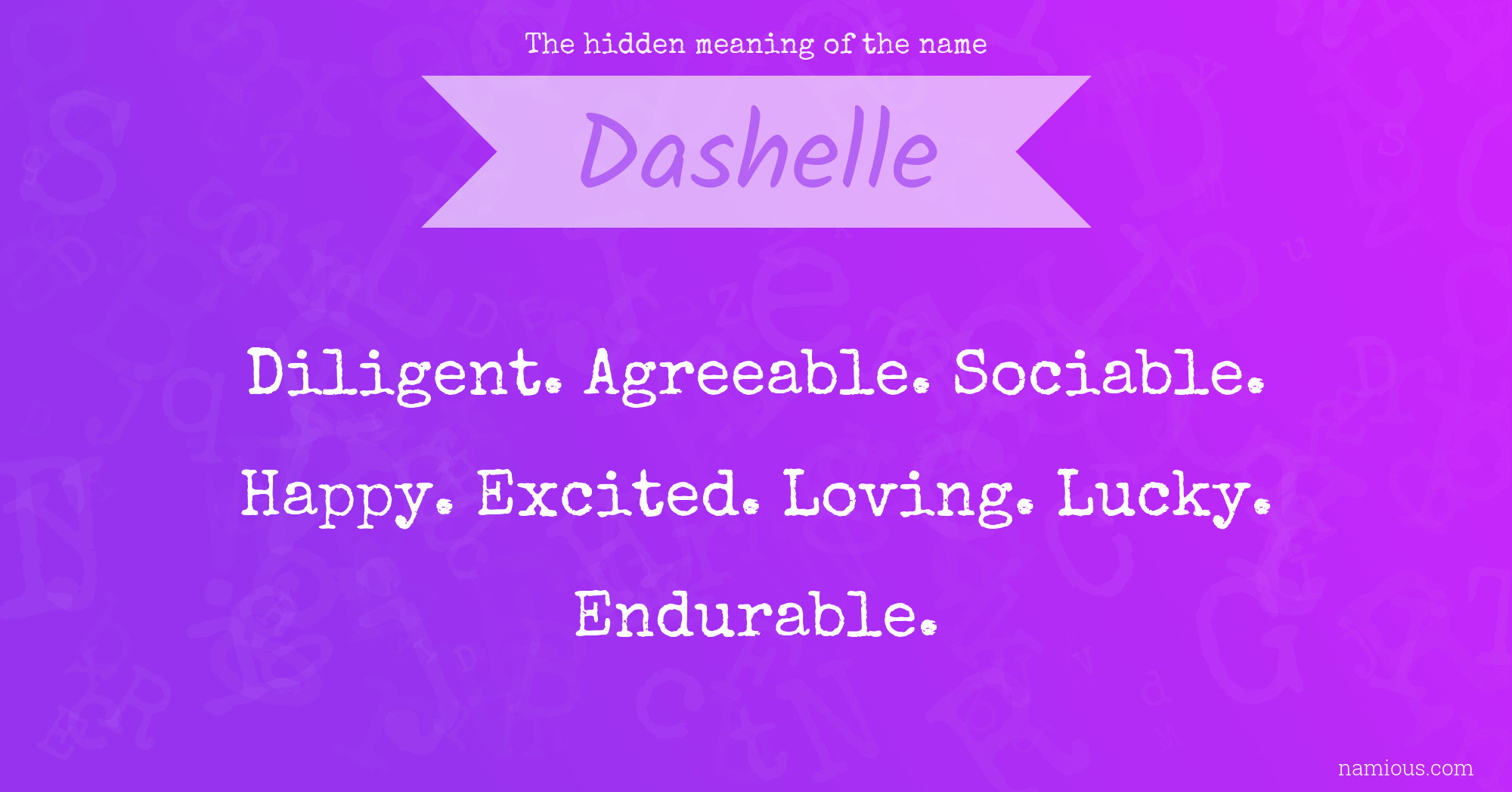 The hidden meaning of the name Dashelle