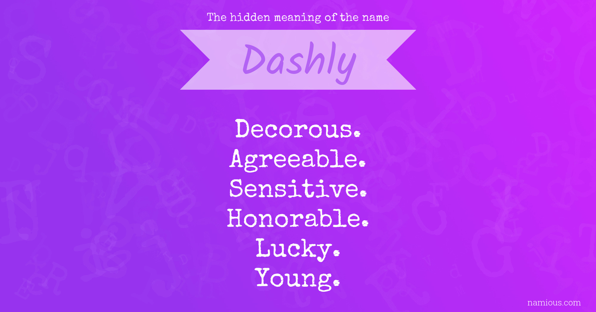 The hidden meaning of the name Dashly