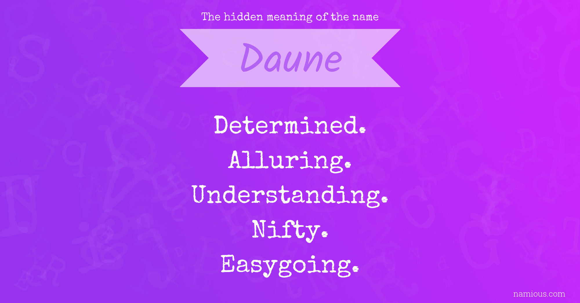 The hidden meaning of the name Daune